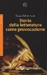 Hans R. Jauss, P. Cresto-Dina - Storia della letteratura come provocazione