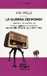 Herbert G. Wells, Herbert George Wells - La guerra dei mondi
