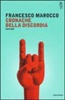 Francesco Marocco - Cronache della discordia