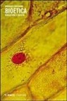 Armando Savignano - Bioetica. Educazione e società