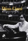 Massimo Belloni, M. G. Luisetti - Dino Ciani. Realtà e leggenda
