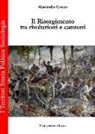 Alessandro Crocco - Il Risorgimento tra rivoluzione e canzoni