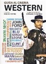 S. Di Marino, M. Tetro - Guida al cinema western