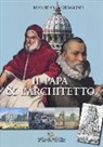 Roberto Dragosei - Il papa & l'architetto
