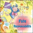 Aleix Cabrera, M. Rosa Curto - Le fate ci insegnano... la responsabilità