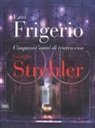 Ezio Frigerio - Cinquant'anni di teatro con Giorgio Strehler
