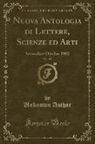 Unknown Author - Nuova Antologia di Lettere, Scienze ed Arti, Vol. 185
