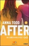 Anna Todd - Un cuore in mille pezzi. After
