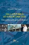 Umberto Marrami - Dalla povertà ad una buona vita. Una storia della gente d'Abruzzo