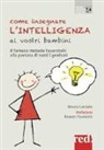 Nessia Laniado - Come insegnare l'intelligenza ai vostri bambini