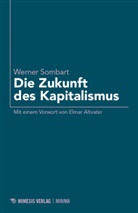 Elmar Altvater, Werner Sombart - Die Zukunft des Kapitalismus