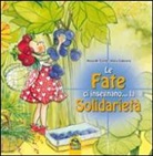 Aleix Cabrera, M. Rosa Curto - Le fate ci insegnano... la solidarietà