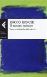 Rocco Ronchi - Il canone minore. Verso una filosofia della natura