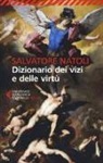 Salvatore Natoli - Dizionario dei vizi e delle virtù
