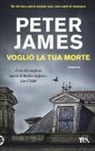 Peter James - Voglio la tua morte