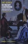 Eric Rohmer, A. Mello, Andrea Mello - Da Mozart a Beethoven. Saggio sulla nozione di profondità nella musica