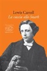 Lewis Carroll - La caccia allo Snark. Testo inglese a fronte