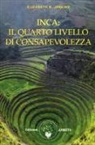 Elizabeth B. Jenkins - Inca: il quarto livello di consapevolezza