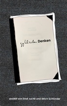 Erns Juchli, Ernst Juchli, Ulrich Schlünder - Zyklisches Denken
