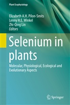 Lenn H E Winkel, Lenny H E Winkel, Zhiqing Lin, Zhi-Qing Lin, Elizabeth Pilon-Smits, Elizabeth A. H. Pilon-Smits... - Selenium in plants