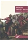 Severino Pagani - Tra Gesù e la gente. Il prete, uomo per questo tempo