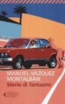 Manuel Vázquez Montalbán - Storie di fantasmi