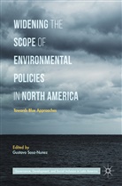 Gustav Sosa-Nunez, Gustavo Sosa-Nunez - Widening the Scope of Environmental Policies in North America