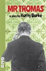 Kathy Burke, Burke Kathy - Mr Thomas