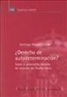 Santiago Abascal Conde - ¿Derecho de autodeterminación? : sobre el pretendido derecho de secesión del "Pueblo Vasco"