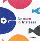 Silvia Borando, Anna Iudica, Chiara Vignocchi - Un mare di tristezza