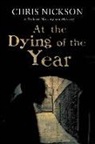 Chris Nickson - At the Dying of the Year