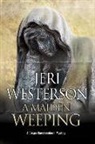 Jeri Westerson - Maiden Weeping
