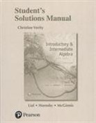 John Hornsby, Margaret Lial, Margaret L. Lial, Terry McGinnis - Student Solutions Manual for Introductory and Intermediate Algebra