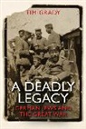 Dr. Tim Grady, Tim Grady, Grady Tim - Deadly Legacy
