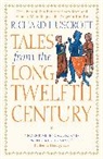 Richard Huscroft, Huscroft Richard - Tales From the Long Twelfth Century