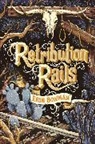 Erin Bowman - RETRIBUTION RAILS