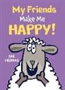 Jan Thomas - My Friends Make Me Happy!