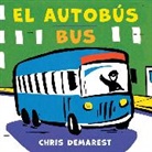Chris Demarest, Chris L. Demarest - Bus/El Autobús Board Book