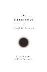 Steven S. Gubser, Steven S. Pretorius Gubser, Gubser Steven S., Frans Pretorius - The Little Book of Black Holes