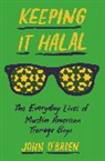John OBrien, John O'Brien, John O''brien - Keeping It Halal