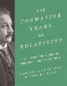 Hanoch Gutfreund, Hanoch Renn Gutfreund, Gutfreund Hanoch, Jurgen Renn, Jürgen Renn, Hanoch Gutfreund... - Formative Years of Relativity