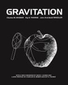 et al, Charles W. Misner, Charles W. Thorne Misner, Kip S Thorne, Kip S. Thorne, John A. Wheeler... - Gravitation
