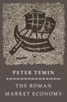 Peter Temin, Temin Peter - Roman Market Economy