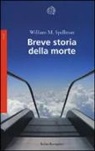 William M. Spellman - Breve storia della morte