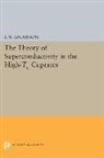 P. Anderson, P. W. Anderson, P.W. Anderson, Philip W. Anderson - Theory of Superconductivity in the High-Tc Cuprate Superconductors