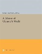 Roger Sherman Loomis, Loomis Roger Sherman - Mirror of Chaucer''s World