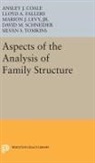 Ansley Johnson Coale, Ansley Johnson Fallers Coale, Coale Ansley Johnson, L. A. Fallers, Lloyd A. Fallers, Philip Burke King... - Aspects of the Analysis of Family Structure