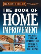 Editors of Cool Springs Press - Black & Decker the Book of Home Improvement