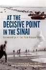Jacob Even, Jacob Idf Even, Jacob Idf (Ret ). Even, Jacob Maoz Even, Jacob/ Maoz Even, Simcha Maoz... - At the Decisive Point in the Sinai