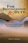 Brian R McEnany, Brian R. Mcenany - For Brotherhood and Duty
